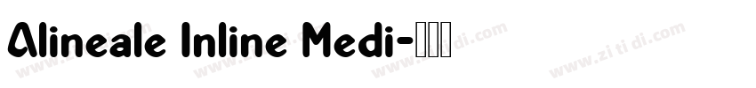Alineale Inline Medi字体转换